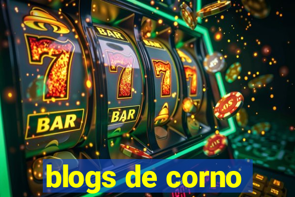 blogs de corno